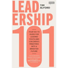 Leadership 101: Your Go-To Guide for Leading Youth and Children's Ministries Into a Brighter Future