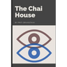The Chai House
