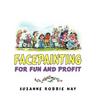 Facepainting For Fun and Profit