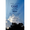 The Life of God in the Soul of Man in Modern English