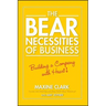 The Bear Necessities of Business: Building a Company with Heart