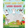 Dogs and Cats Word Search: Large Print Word Search Puzzle for Dog and Cat Lovers