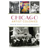 Chicago Artist Colonies