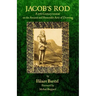 Jacob's Rod: A 17th Century Treatise on the Ancient and Honorable Arte of Dowsing