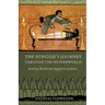 The Sungod's Journey Through the Netherworld: Reading the Ancient Egyptian Amduat