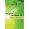 Spiritual Transformation: An In-depth Examination of Addictions, Culture, Relationships, and the Twelve-Step Journey from Addicted to Recovered.