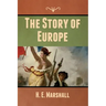 The Story of Europe