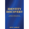 Identity Discovery: Escaping the Comparison Game and Discovering Your God-Intended Security