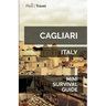 Cagliari Mini Survival Guide