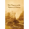 West Virginia and Captains the Captains of Industry (Revised)