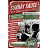 Sunday Sauce: When Italian-Americans Cook