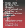 Rhode Island Drinking Water Operator Certification Exam - Distribution Review Questions & Answers: covering fundamental knowledge compatible with all