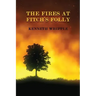 The Fires at Fitch's Folly: (A Golden-Age Mystery Reprint)