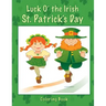 Luck O' the Irish St. Patrick's Day Coloring Book
