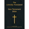 The Literally Translated New Testament Bible