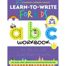 Learn to Write For Kids ABC Workbook: A Workbook For Kids to Practice Pen Control, Line Tracing, Letters, Shapes and More! (ABC Activity Book)