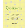 Quiz-Acrostics: Challenging acrostic puzzles with a trivia twist