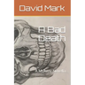 A Bad Death: A McAvoy Novella