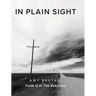 In Plain Sight: Faith Is In The Everyday