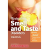 Navigating Smell and Taste Disorders