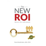 The NEW ROI: Return on Individuals