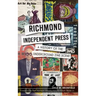 Richmond Independent Press: A History of the Underground Zine Scene
