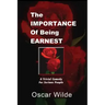 The Importance Of Being Earnest