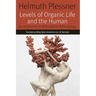 Levels of Organic Life and the Human: An Introduction to Philosophical Anthropology