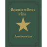 Daughters of Republic of Texas - Vol II