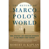 The Return of Marco Polo's World: War, Strategy, and American Interests in the Twenty-First Century