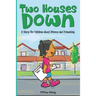 Two Houses Down: A Story for Children about Divorce and Friendship: (Books about Separation for Kids)
