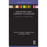 Evaluating Early Learning in Museums: Planning for Our Youngest Visitors