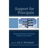 Support for Principals: Firsthand Experiences in Planning Programs and Activities