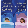 Ya Nos Vamos a Dormir / Now We Go to Sleep