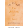 The Solidarity of Kin: Ethnohistory, Religious Studies, and the Algonkian-French Religious Encounter