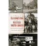 A History of Transportation in Western North Carolina: Trails, Roads, Rails & Air