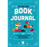 My Very Own Book Journal: A reading log for kids (and grownups) who love books