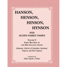Hanson, Henson, Hinson, Hynson, and Allied Family Names, Volume 5: Early Records of the Mid-Atlantic States, Delaware, District of Columbia, Maryland,