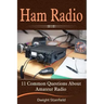 Ham Radio: 11 Common Questions about Amateur Radio