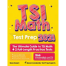 TSI Math Test Prep: The Ultimate Guide to TSI Math + 2 Full-Length Practice Tests