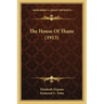 The House Of Thane (1913)