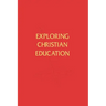 Exploring Christian Education