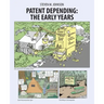 Patent Depending: The Early Years