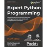Expert Python Programming - Fourth Edition: Master Python by learning the best coding practices and advanced programming concepts
