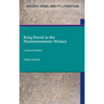 King David in the Deuteronomistic History: Collected Studies