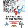 Bird Watchers and Bird Feeders
