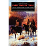 Early Times in Texas; Or, the Adventures of Jack Dobell