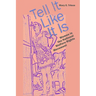 Tell It Like It Is: Women in the National Welfare Rights Movement
