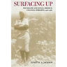 Surfacing Up: Psychiatry and Social Order in Colonial Zimbabwe, 1908-1968