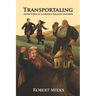 Transportaling: Adventures in a (Nearly) Parallel Universe